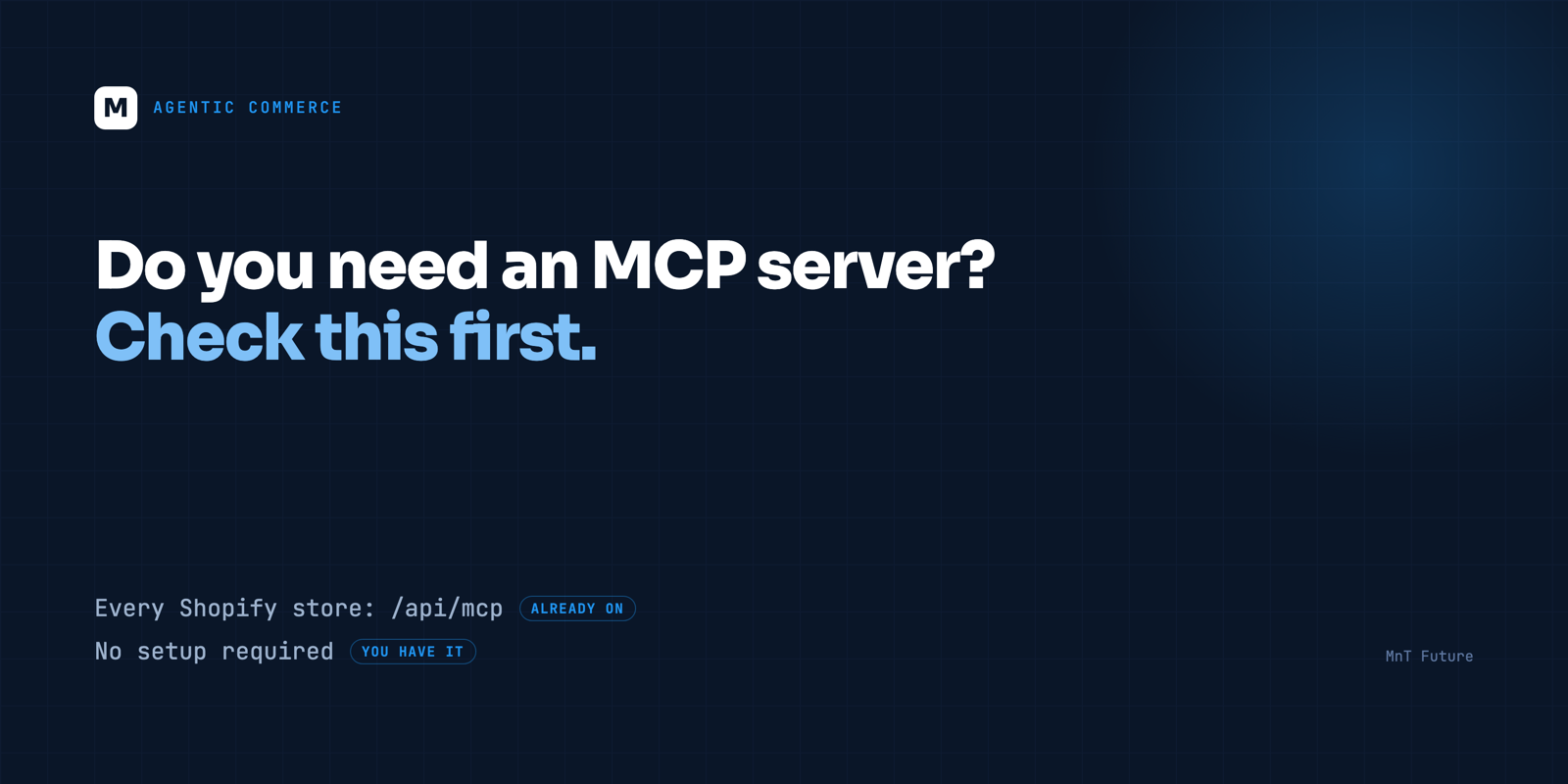 Do you need an MCP server? Check this first.